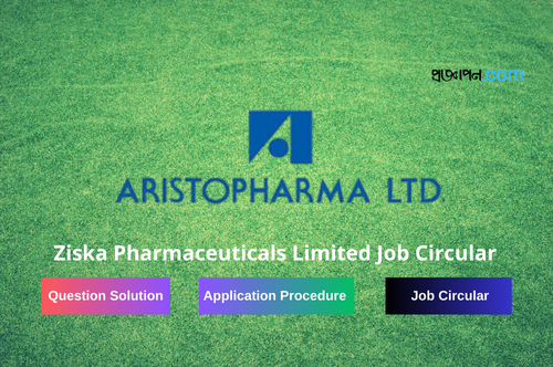 Aristopharma Limited Job Circular