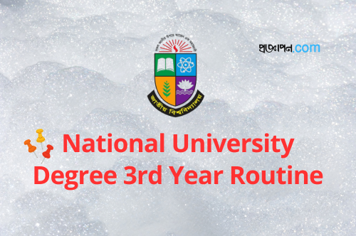 National University Degree 3rd Year Exam Routine