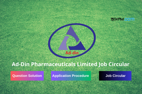 Ad-Din Pharmaceuticals Limited Job Circular