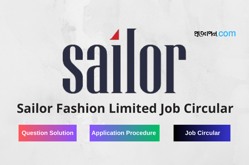 Sailor Fashion Limited Job Circular