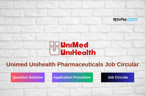 Unimed Unihealth Pharmaceuticals Job Circular