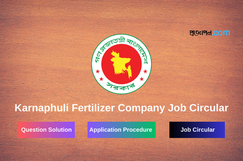 Karnaphuli Fertilizer Company Job Circular