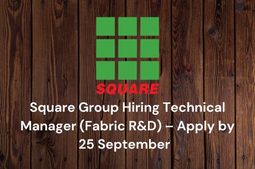 Square Group Hiring Technical Manager (Fabric R&D) – Apply by 25 September