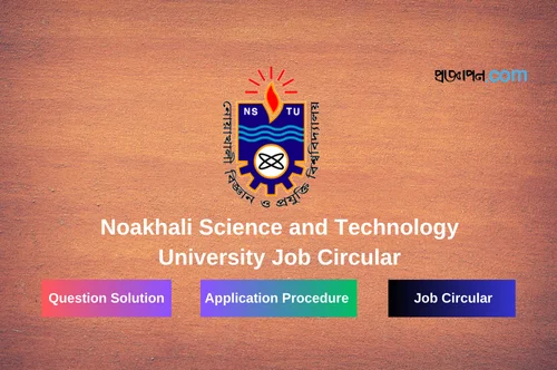 Noakhali Science and Technology University Job Circular